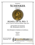 Heinrich Schenker - Agnes, Op. 8, No. 1 for Women's Chorus