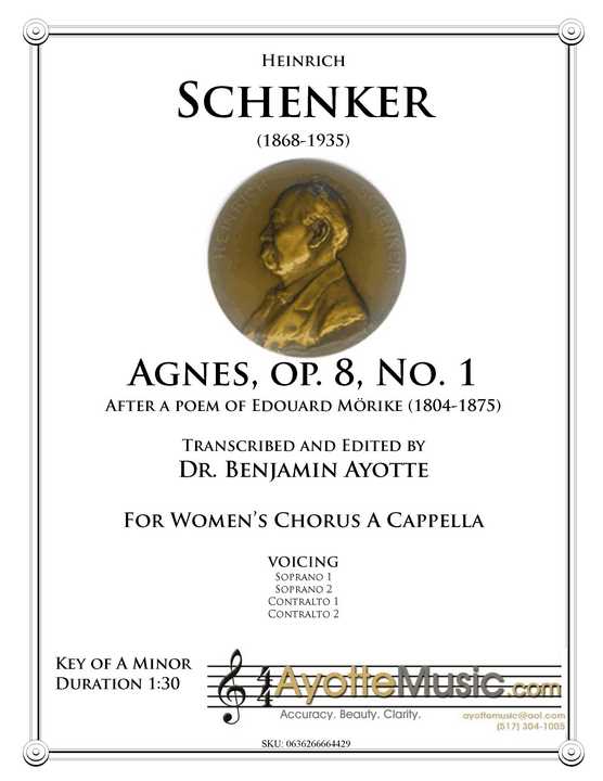 Heinrich Schenker - Agnes, Op. 8, No. 1 for Women's Chorus