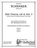 Heinrich Schenker - Der Traum, Op. 8, No. 3 for Women's SSAA Chorus
