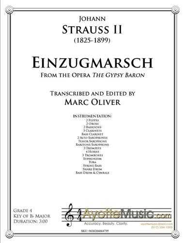 Strauss II - Gypsy Baron Einzugmarsch , arr. Marc Oliver for Concert band