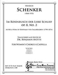 Heinrich Schenker - Im Rosenbusch der Liebe schlief, Op. 8, No. 2 for Women's SSAA Chorus