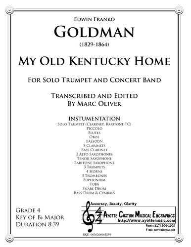 Goldman - My Old Kentucky Home for Solo Trumpet and Band , arr. Marc Oliver