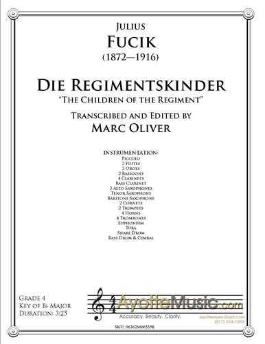 Fucik - Die Regimentskinder , arr. Marc Oliver