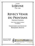LeJeune - Revecy venir du printans for Mixed SATB Chorus