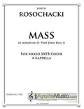 Joseph Rosochacki - Mass in Honor of John Paul II