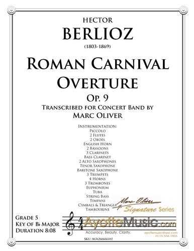 Berlioz - Roman Carnival Overture , arr. Marc Oliver