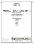 Traditional - Mexican Folk Song Suite , arr. Chuck Kreeb