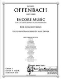 Offenbach - Encore Music (Concert Band) , arr. Marc Oliver