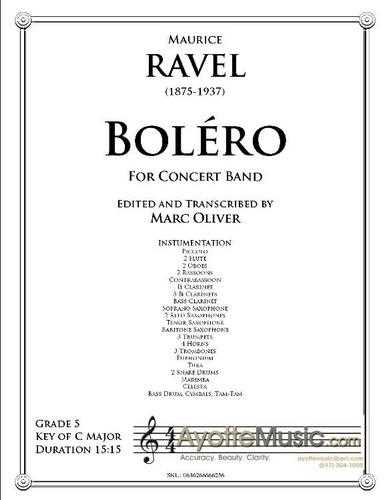 Ravel - Boléro , arr. Marc Oliver for Concert Band