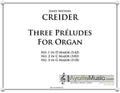 Creider - Three Preludes for Organ