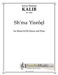 Sholom Kalib - Shma Yisroeil  for Mixed SATB Chorus