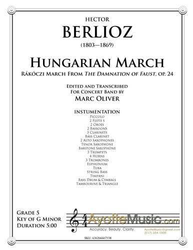 Berlioz - Hungarian March , arr. Marc Oliver for Concert Band