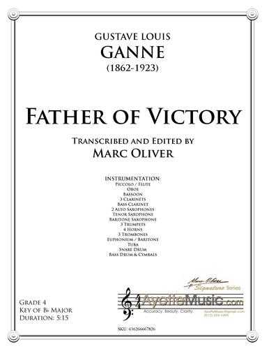 Ganne - Father of Victory , arr. Marc Oliver