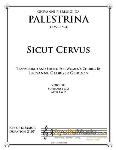 Palestrina - Sicut Cervus, arr. Lucyanne Gordon for Women's SSAA Chorus