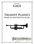 John Gage - Trumpet Player's Warm Up and Practice Guide