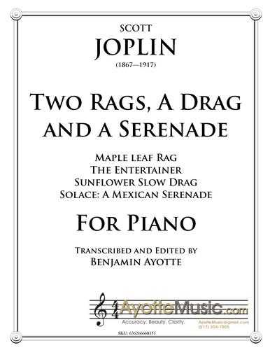 Joplin - Two Rags, a Drag, and a Serenade