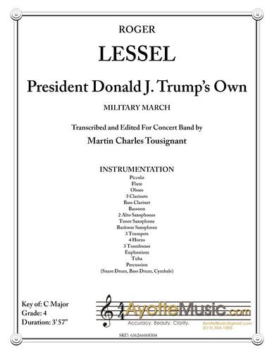 Roger Lessel - President Donald J. Trump's Own March