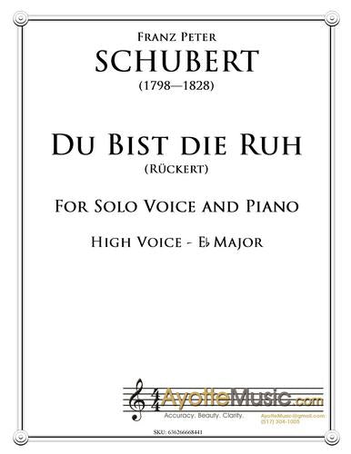 Schubert - Du bist die Ruh for for High Voice in E-flat Major