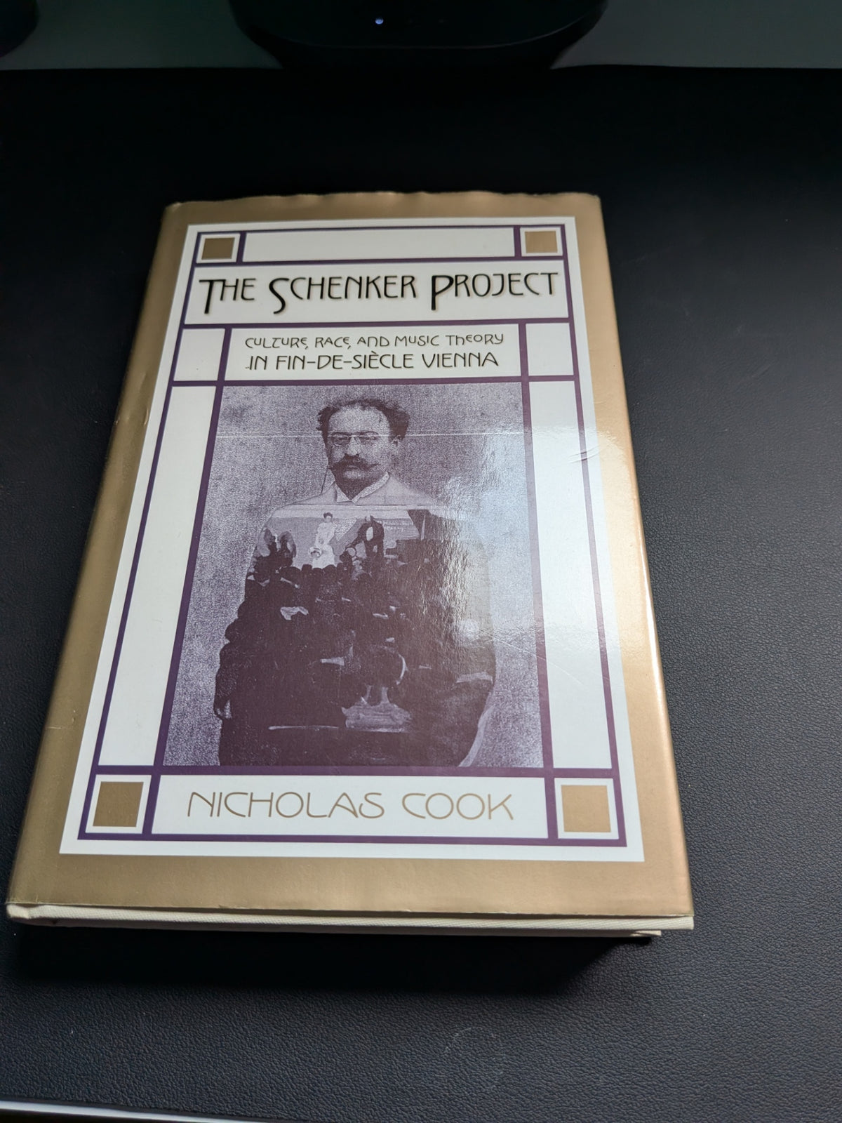 Nicholas Cook - The Schenker Project: Culture, Race, and Music Theory in Fin-de-siècle Vienna