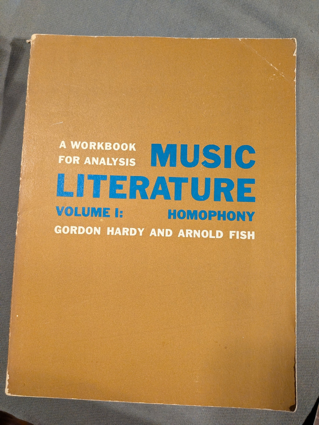 Gordon Hardy & Arnold Fish - Music Literature Workbooks for Analysis