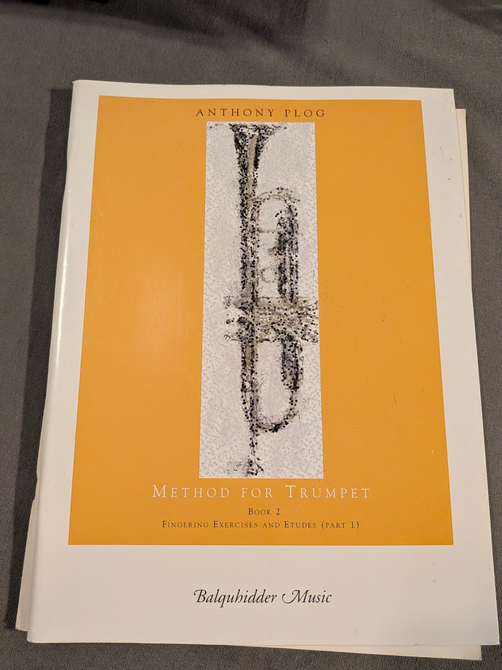 Anthony Plog - Method for Trumpet in Seven Volumes