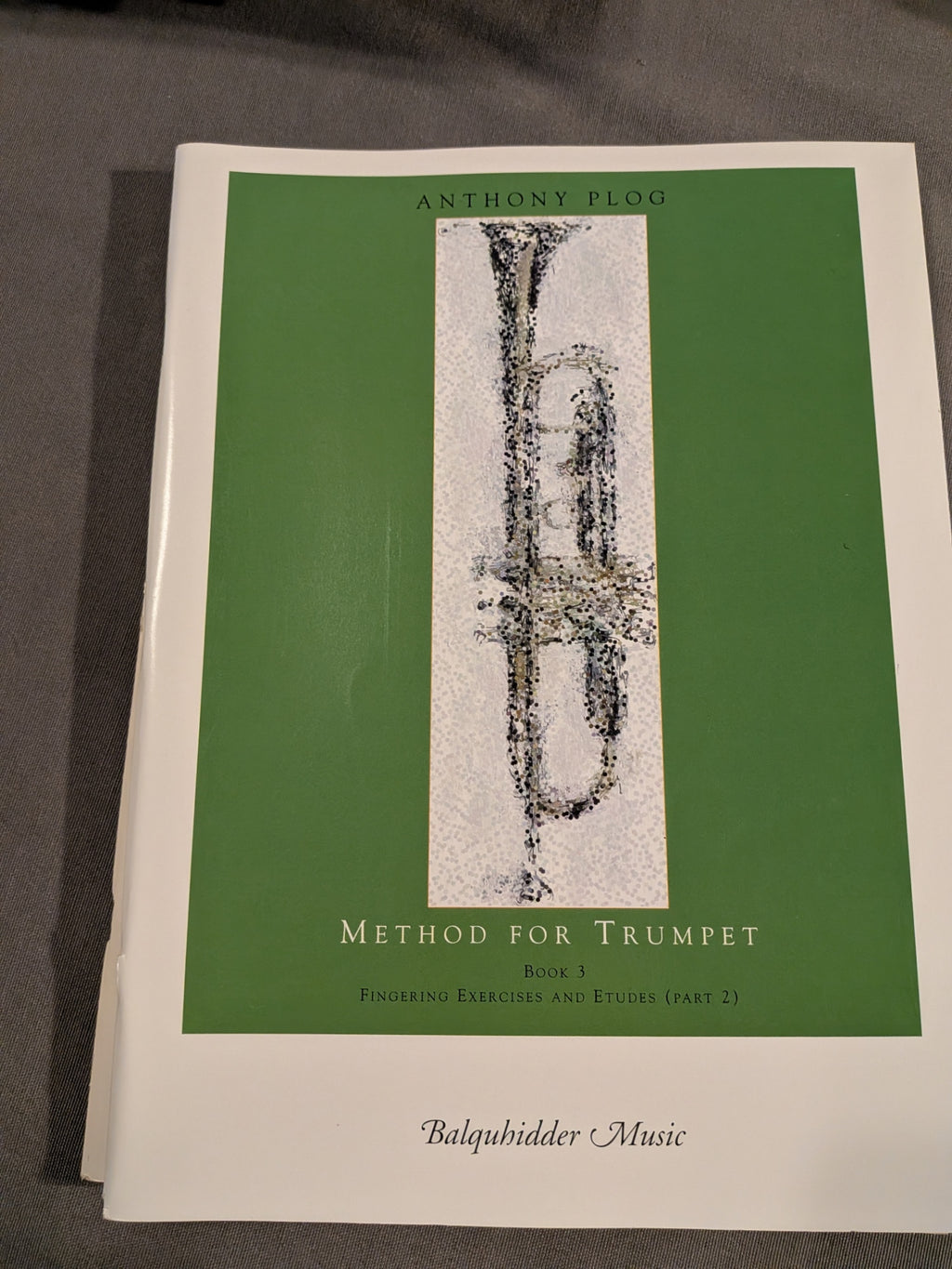 Anthony Plog - Method for Trumpet in Seven Volumes