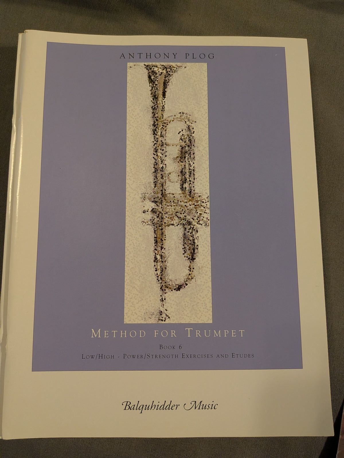 Anthony Plog - Method for Trumpet in Seven Volumes