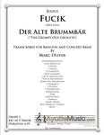 Fucik - Der alte Brummbar, arr. Marc Oliver