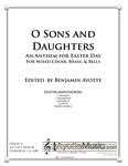 Traditional - O Sons and Daughters (Digital PDF Download), arr. Ayotte