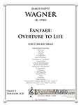 Wagner - Fanfare: Overture to Life (Digital PDF Download)
