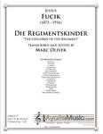 Fucik - Die Regimentskinder, arr. Marc Oliver