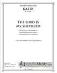 Kalib - Lord is My Shepherd, The (Psalm 23) (Digital PDF Download)