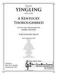 Yingling - A Kentucky Thoroughbred, arr. Marc Oliver