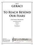 Geraci - To Reach Beyond Our Fears (Digital PDF Download), arr. 