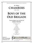 Chambers - Boys of the Old Brigade, The, arr. Marc Oliver
