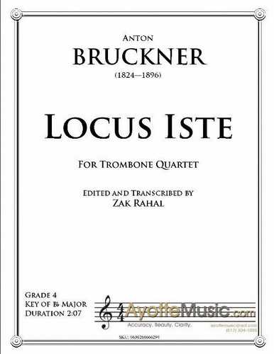 Bruckner - Locus Iste, arr. Rahal