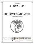 Johnny Edwards II - He Loved me Still (Digital PDF Download)