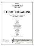 Fillmore - Teddy Trombone, arr. Mike Shaw