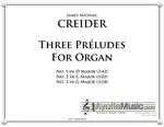 Creider - Three Preludes for Organ (Digital PDF Download) 