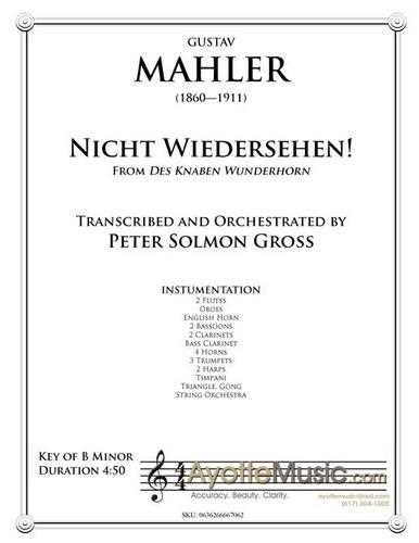 Mahler - Nicht Wiedersehen!, arr. Peter Gross