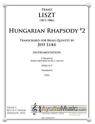 Liszt - Hungarian Rhapsody No. 2 (Brass Quintet), arr. Luke