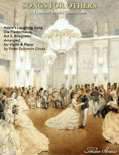 Strauss II - Laughing Song from Die Fledermaus for Violin and Piano, arr. Peter Gross
