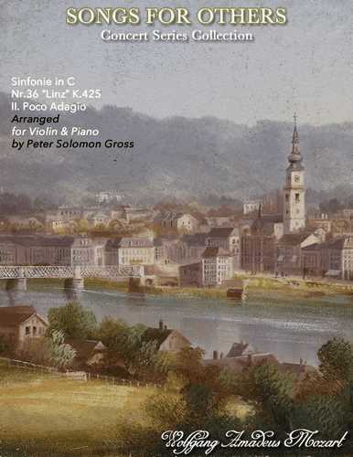 Mozart - Adagio from the Linz Symphony for Violin and Piano, arr. Peter Gross