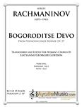 Rachmaninov - Bogoroditse Devo , arr. Gordon