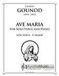 Gounod - Ave Maria for Low Voice in C (Digital PDF Download)