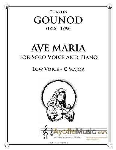 Gounod - Ave Maria for Low Voice in C (Digital PDF Download)