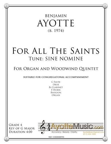 Ayotte - For All the Saints (Organ and Woodwind Quintet)