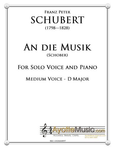 Schubert - An Die Musik for Medium Voice in D Major (Digital PDF Download)