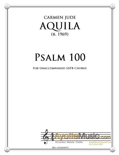 Aquila - Psalm 100 for Unaccompanied SATB Choir (Digital PDF Download)
