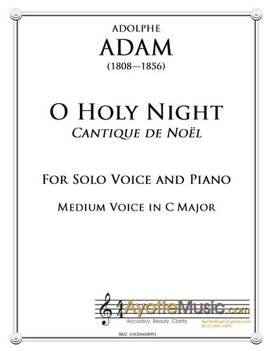 Adam - O Holy Night / Cantique de Noel for Medium Voice in C Major (Digital PDF Download)